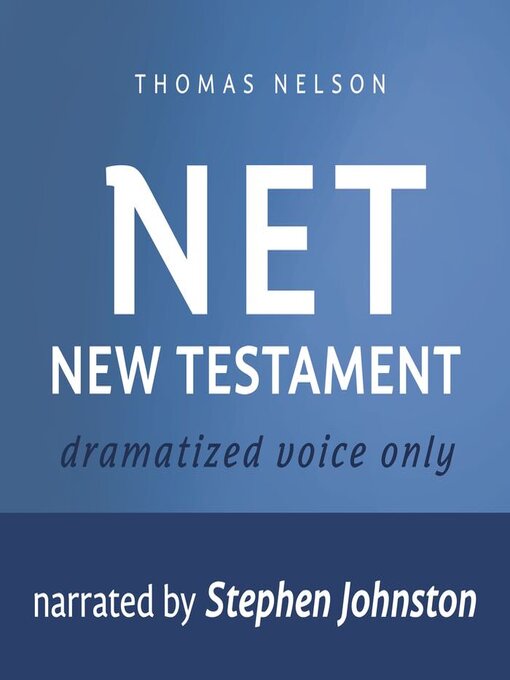 Title details for Audio Bible--New English Translation, NET by Stephen Johnston - Wait list